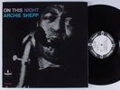 ARCHIE SHEPP On This Night IMPULSE LP VG++