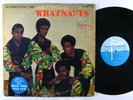 WHATNAUTS Introducing The LP on Stang