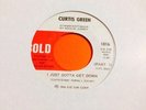 Curtis Green I Just Gotta Get Down Funk Boogie Bold Modern Soul USA Orig 7