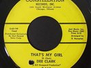 Northern Soul 45 DEE CLARK That's My Girl / It's Raining on Constellation