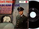 EP 1959 - 1960 Elvis Presley A BIG HUNK O´ LOVE  -- RCA EPA 9673 s5 Label --- EX