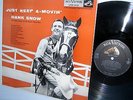 Just Keep A Movin with HANK SNOW Original RCA 1956 MONO Country LP cc