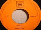 BOB DYLAN: WIGWAN RARE 45 CBS 7
