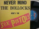 SEX PISTOLS NEVER MIND THE BOLLOCKS VIRGIN V2086 JOHNNY ROTTEN SID VICIOUS VINYL