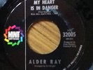 RARE ORIGINAL ISSUE: ALDER RAY - MY HEART IS IN DANGER