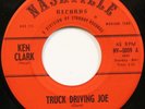 KEN CLARK truck driving joe 45 NASHVILLE STARDAY --- country bopper --- LISTEN