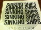 SINKING SHIPS RARE PRE-RELEASE 7