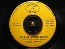 JOHNNY CHAMPION 45 Beer Drinking Daddy NATURAL SOUND rare country rockabilly
