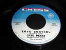 GREG PERRY - LOVE CONTROL - CHESS