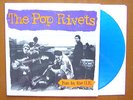 POP RIVETS LP..FUN IN THE U.K. ..GET HIP 1995 ORIG..BILLY CHILDISH..LTD BLUE..EX