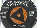 JACK SCOTT   WITH YOUR LOVE b/w GERALDINE   UK TRI LONDON 7