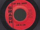 JIM & LEE let go, baby/when lover's meet SOUL 45 on SMASH