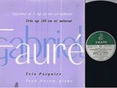 PASQUIER TRIO FAURE ORIGINAL MONO LP