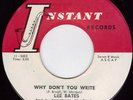 LEE BATES Why Don't You Write / Gonna Make You Mine INSTANT Northern Soul Listen