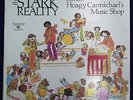 THE STARK REALITY LP Discovers Hoagy Carmichaels Music Shop EX promo