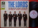 THE LORDS  -  In Black And White In Beat And Sweet  Ger 1st  Press Beat Garage