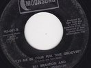 NORTHERN SOUL 45 RPM - BILL BRANDON on MOONSONG  RECORDS (PROMO)
