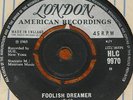 THE SOUL SISTERS   FOOLISH DREAMER b/w GOOD TIME TONIGHT   UK LONDON 7