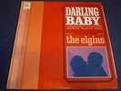 THE ELGINS - DARLING BABY - UK ISSUE - EXCELLENT