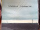 Puressence - Only Forever (1998) LP/VINYL