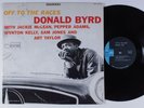 DONALD BYRD Off To The Races BLUE NOTE LP BST 84007 LIBERTY UA VG++