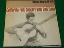 Folkways Records CALIFORNIA FOLK CONCERT with ROLF CAHN FA 2416 vinyl record