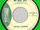 JOYCE HARRIS No Way Out 45rpm Infinity 1961 gal rockabilly classic