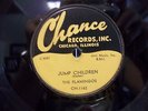 FLAMINGOS - 78 rpm CHANCE #1162 - JUMP CHILDREN / BLUES IN A LETTER - VG++/EX+