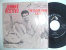 JOHNNY RESTIVO YaYa Orig. USA RCA 47-7559 PS Single  SEHR SCHÖNER ZUSTAND  M-