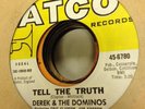 Rock 45 Derek & The Dominos - Tell The Truth / Roll It Over On Atco Records