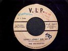 THE VELVELETTES (*RARE N. SOUL)   LONELY LONELY GIRL AM I   V.I.P. 25017