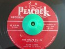 Soul Blues R&B 45 Marie Adams The Shape I'm In on Peacock HEAR