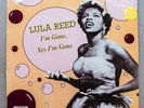 LULA REED I'm Gone, Yes I'm Gone RARE DANISH IMPORT FROM 88 W/HER 50's TRACKS
