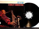 STANLEY TURRENTINE Let It Go '66 Impulse MONO WLP Van Gelder M-