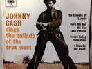 Johnny Cash Sings The Ballads Of The True West 7