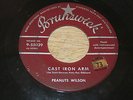 PEANUTS WILSON rare Rockabilly 45, Cast Iron Arm / You've Got Love