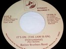 RARE NEW ORLEANS BOOGIE FUNK 45 THE BATISTE BROTHERS IT'S ON THE JAM IS ON NM