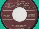 FLYERS (w/ Bobby Hendricks) My Only Desire / On Bended Knee 45rpm Atco 1956