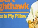 ROBERT NIGHTHAWK     BRICKS IN MY PILLOW   PEARL   LP   USA