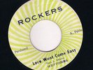 HEPTONES - LOVE WONT COME EASY ??