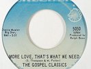 Gospel Soul 45   Gospel Classics   More Love That's What We Need   Checker   mp3