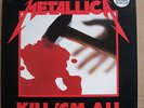 US METAL DLP METALLICA KILL ´EM ALL LIMITED EDITION DMM MFN 7 DM  UK1983