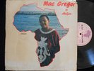 MAC GREGOR IN ABIDJAN? AFRO BOOGIE DISCO?LP
