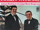 Johnny Rodriguez & Angel Rene Orquesta - Cookin' With A & J Salsa Y Guaguanco LP