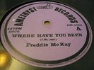Freddie McKay Where Have You Been Rare Killer Roots 12