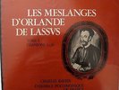 ORLANDE DE LASSUS, MESLANGES, ASTREE 11, CHARLES RAVIER, NEAR MINT