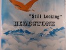 HEADSTONE: Still Looking LP rare Rock & Pop