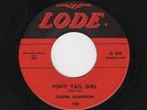 '59 Classic Rockabilly GLENN GARRISON Pony Tail Girl LODE 106 M- HEAR BOTH SIDES