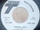 Deep Soul/Funk 45 CHUCK AND MAC Powerful Love b/w The Bear on Twinight M- wlp