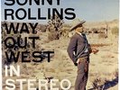 SONNY ROLLINS-WAY OUT WEST IN STEREO-ORIGINAL DEEP GROOVE STEREO LP